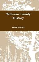 Williams Family History - Derek Williams - cover