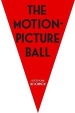 The Motion-Picture Ball