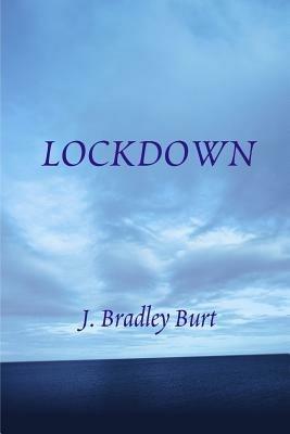 Lockdown - J Bradley Burt - cover