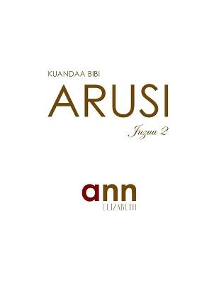 Kuandaa Bibi Arusi - Juzuu 2 - Ann Elizabeth - Ann Elizabeth - cover