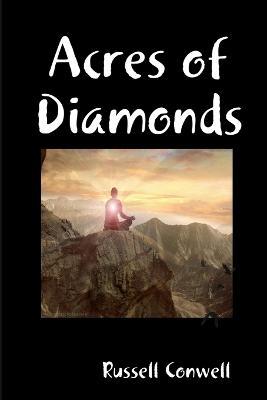 Acres of Diamonds - Russell Conwell - cover