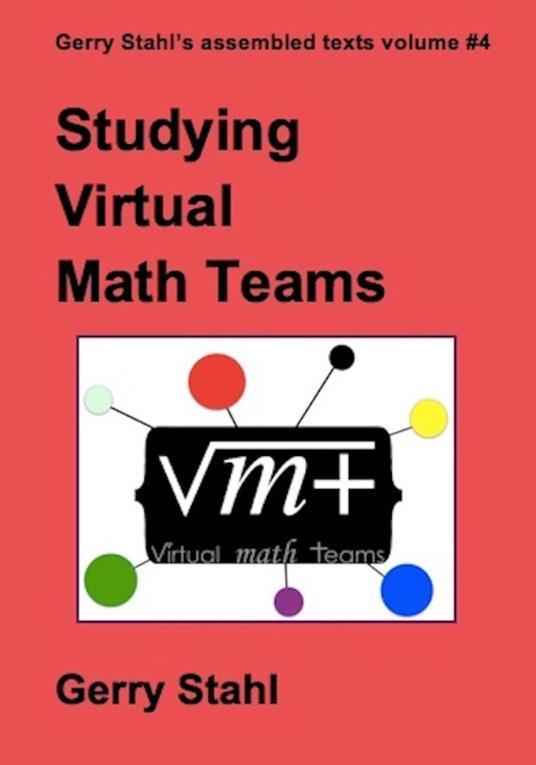 Studying Virtual Math Teams
