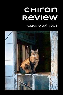 Chiron Review #140: #140 (spring 2026) - cover