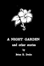 A Night Garden and Other Stories