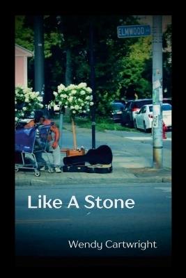 Like A Stone - Wendy Cartwright - cover