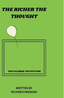 The Richer The Thought - Richnextweeknd - cover