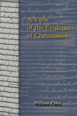 A View of the Evidences of Christianity - William Paley - cover