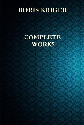 Complete Works - Boris Kriger - cover