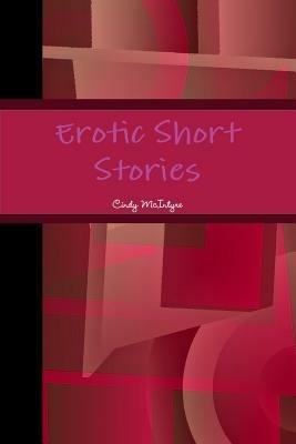 Erotic Short Stories - Cindy McIntyre - cover