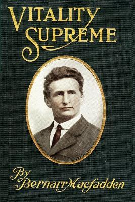 Vitality Supreme - Bernarr Macfadden - cover