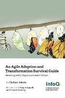 An Agile Adoption and Transformation Survival Guide - Michael Sahota - cover