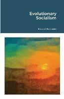 Evolutionary Socialism - Eduard Bernstein - cover