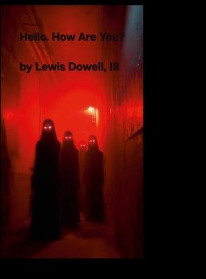 Hello. How Are You? - Lewis Dowell - cover