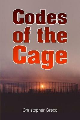 Codes of the Cage - Chris Greco - cover