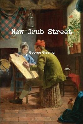 New Grub Street - George Gissing - cover