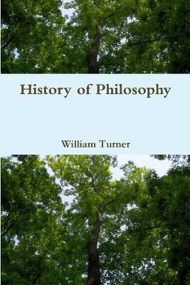 History of Philosophy - William Turner - cover