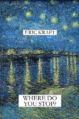 Where Do You Stop? (trade Paperback) - Eric Kraft - cover