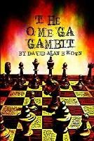 The Omega Gambit - David Brown - cover