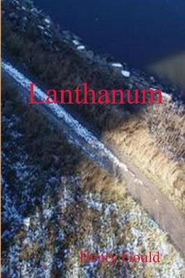 Lanthanum - Henry Gould - cover