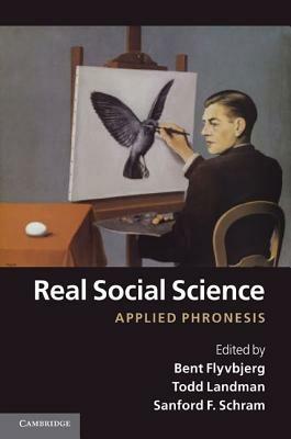 Real Social Science: Applied Phronesis - cover