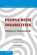 People with Disabilities: Sidelined or Mainstreamed?