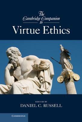 The Cambridge Companion to Virtue Ethics - cover