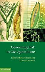 Governing Risk in GM Agriculture