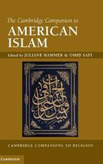 The Cambridge Companion to American Islam
