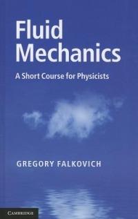 Fluid Mechanics: A Short Course for Physicists - Gregory Falkovich - cover