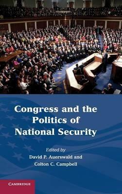 Congress and the Politics of National Security - cover