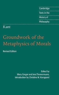 Kant: Groundwork of the Metaphysics of Morals - cover