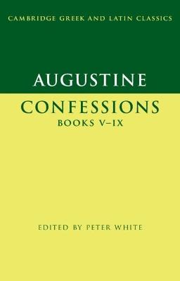 Augustine: Confessions Books V–IX - Augustine - cover