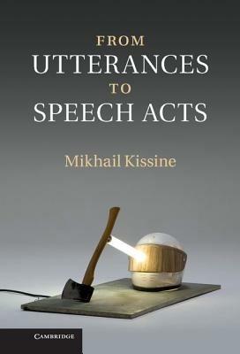From Utterances to Speech Acts - Mikhail Kissine - cover