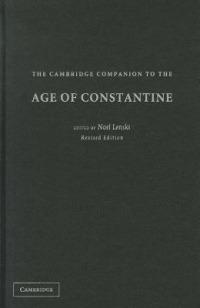 The Cambridge Companion to the Age of Constantine - cover