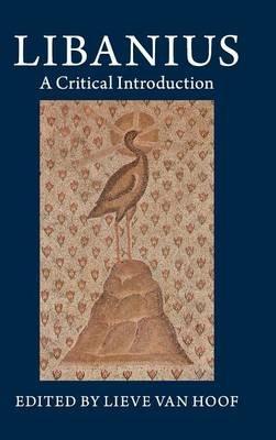 Libanius: A Critical Introduction - cover