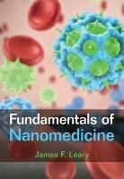 Fundamentals of Nanomedicine - James F. Leary - cover