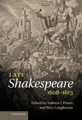 Late Shakespeare, 1608–1613 - cover
