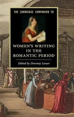The Cambridge Companion to Women's Writing in the Romantic Period - cover