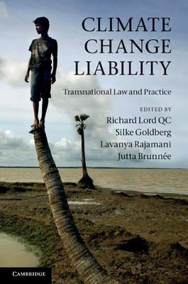 Climate Change Liability: Transnational Law and Practice - cover