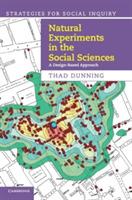 Natural Experiments in the Social Sciences: A Design-Based Approach - Thad Dunning - cover