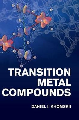 Transition Metal Compounds - Daniel I. Khomskii - cover