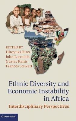 Ethnic Diversity and Economic Instability in Africa: Interdisciplinary Perspectives - cover