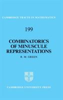 Combinatorics of Minuscule Representations - R. M. Green - cover