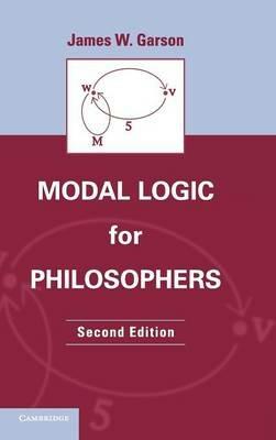 Modal Logic for Philosophers - James W. Garson - cover