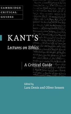 Kant's Lectures on Ethics: A Critical Guide - cover
