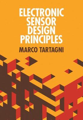 Electronic Sensor Design Principles - Marco Tartagni - cover