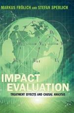 Impact Evaluation: Treatment Effects and Causal Analysis