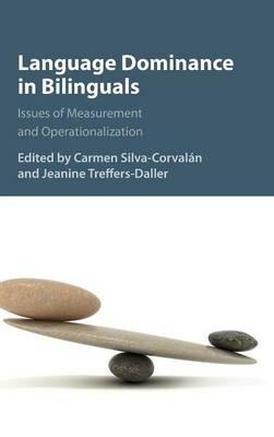 Language Dominance in Bilinguals: Issues of Measurement and Operationalization - cover