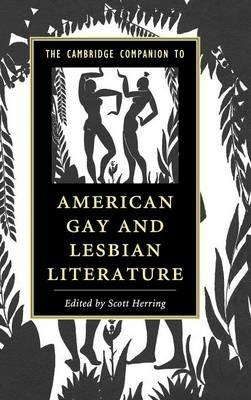 The Cambridge Companion to American Gay and Lesbian Literature - cover