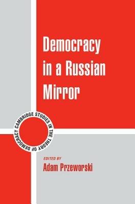 Democracy in a Russian Mirror - cover